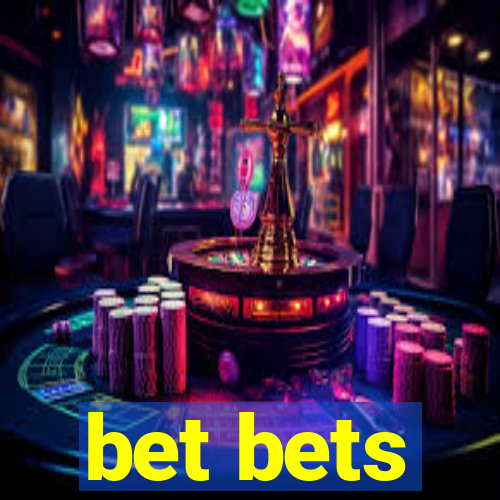 bet bets